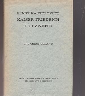 Bild des Verkufers fr Kaiser Friedrich der Zweite. Ergnzungsband. zum Verkauf von Ant. Abrechnungs- und Forstservice ISHGW