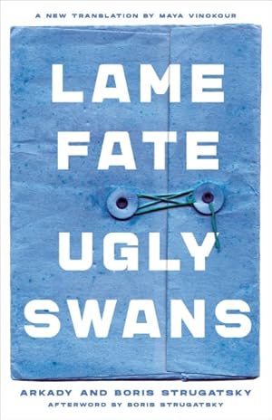 Bild des Verkufers fr Lame Fate / Ugly Swans zum Verkauf von GreatBookPrices