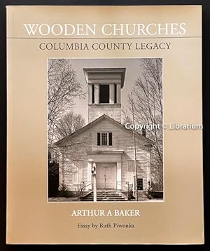Bild des Verkufers fr Wooden Churches: Columbia County Legacy zum Verkauf von Librarium