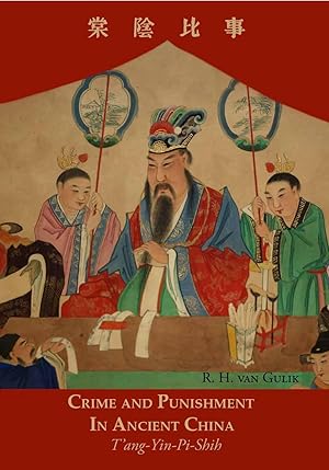 Seller image for Crime and Punishment in Ancient China: The Tang Yin Pi Shih for sale by Orchid Press