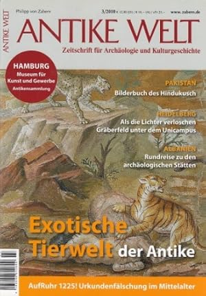 Antike Welt Heft 3 / 2010 : Exotische Tierwelt der Antike. Zeitschrift für Archäologie und Kultur...