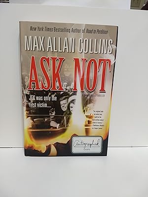 Ask Not (SIGNED)