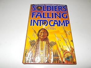 Immagine del venditore per Soldiers Falling into Camp: The Battles at the Rosebud and the Little Big Horn venduto da Paradise Found Books