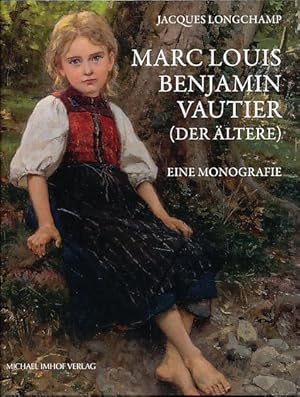 Immagine del venditore per Marc Louis Benjamin Vautier (der ltere) Eine Monografie. venduto da Fundus-Online GbR Borkert Schwarz Zerfa