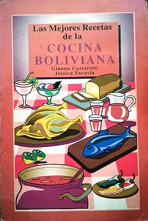 Las mejores recetas de la cocina boliviana