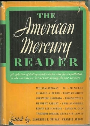 Bild des Verkufers fr AMERICAN MERCURY READER A Selection of Distinguished Articles and Stories Published in the American Mercury During the Past 20 Years zum Verkauf von Gibson's Books