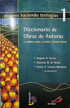 Diccionario de obras de autoras en América Latina, el Caribe y Estados Unidos. Mujeres