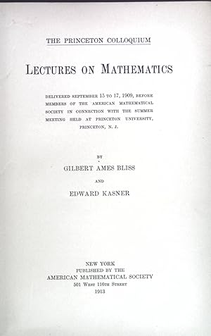 Bild des Verkufers fr Lectures on Mathematics: Fundamental Existence Theorems und Differential Geometric Aspects of dynamics. The Princeton Colloquium zum Verkauf von books4less (Versandantiquariat Petra Gros GmbH & Co. KG)