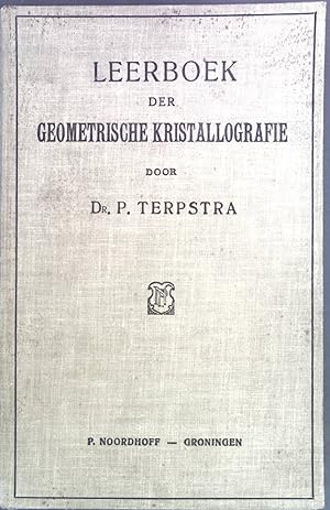 Bild des Verkufers fr Leerboek der Geometrische Kristallografie. zum Verkauf von books4less (Versandantiquariat Petra Gros GmbH & Co. KG)