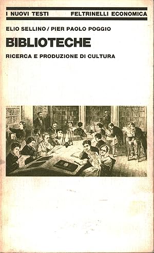 Seller image for Biblioteche Ricerca e produzione di cultura for sale by Di Mano in Mano Soc. Coop