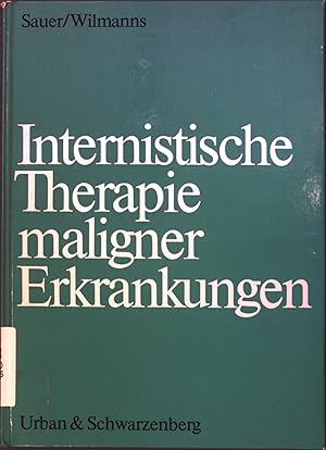 Bild des Verkufers fr Internistische Therapie maligner Erkrankungen. zum Verkauf von books4less (Versandantiquariat Petra Gros GmbH & Co. KG)