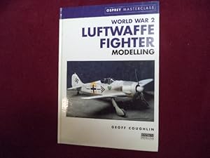 Seller image for World War 2 Luftwaffe Fighter Modelling. for sale by BookMine