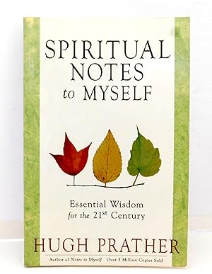 Seller image for Spiritual Notes to Myself: Essential Wisdom for the 21st Century (Short Spiritual Meditations and Prayers) for sale by The Parnassus BookShop
