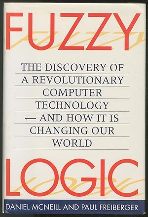 Seller image for Fuzzy Logic for sale by Between the Covers-Rare Books, Inc. ABAA