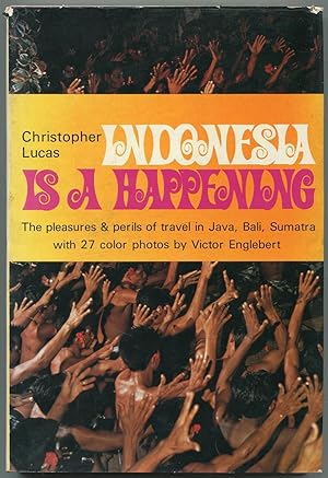 Bild des Verkufers fr Indonesia is a Happening zum Verkauf von Between the Covers-Rare Books, Inc. ABAA