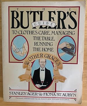 Imagen del vendedor de The Butler's Guide (Ager's Way to Easy Elegance) a la venta por Lucky Panther Books