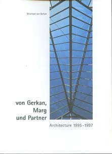 Gmp - Architekten von Gerkan, Marg und Partner; Teil: Bd. 6., Architektur 1995 - 1997 von Gerkan,...