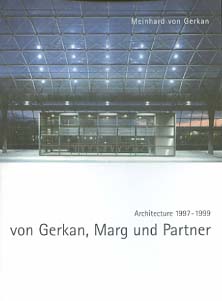 Gmp - Architekten von Gerkan, Marg und Partner; Teil: Bd. 7., Architektur 1997 - 1999 von Gerkan,...