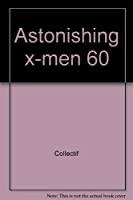 Seller image for Astonishing X-men 60 for sale by RECYCLIVRE