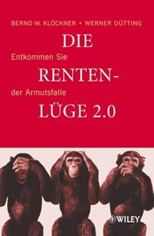 Bild des Verkufers fr Die Rentenlge 2.0 : Entkommen Sie der Armutsfalle zum Verkauf von AHA-BUCH