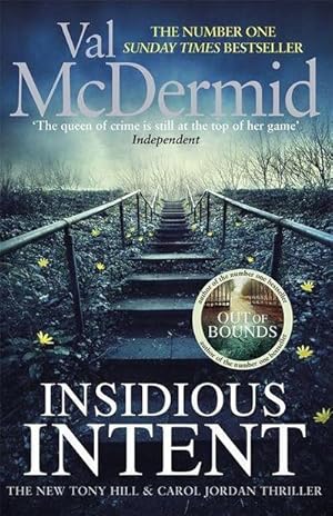 Bild des Verkufers fr Insidious Intent: (Tony Hill and Carol Jordan, Book 10) : Winner of the DIVA Literary Awards - Best Novel 2017, Nominiert: Theakstons Old Peculier Crime Novel of the Year 2018 zum Verkauf von AHA-BUCH