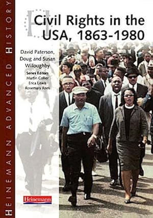 Bild des Verkufers fr Heinemann Advanced History: Civil Rights in the USA 1863-1980 zum Verkauf von AHA-BUCH