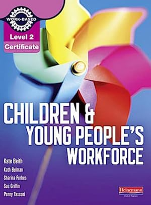 Seller image for Level 2 Certificate Children and Young People's Workforce Candidate Handbook (Level 2 Certificate for the Children and Young People's Workforce) for sale by AHA-BUCH