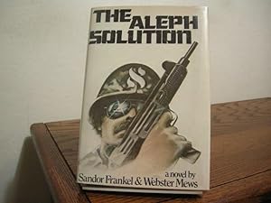 Seller image for The Aleph Solution for sale by Bungalow Books, ABAA