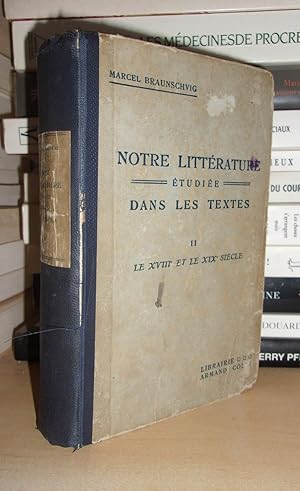 Seller image for NOTRE LITTERATURE DANS LES TEXTES - Tome II : Le XVIIIe et le XIXe sicle jusqu'en 1850 for sale by Planet's books