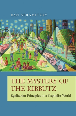 Seller image for The Mystery of the Kibbutz: Egalitarian Principles in a Capitalist World (Paperback or Softback) for sale by BargainBookStores