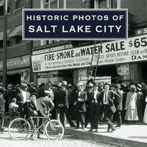 Seller image for Historic Photos of Salt Lake City (Hardback or Cased Book) for sale by BargainBookStores