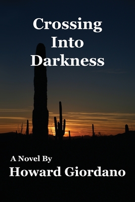Seller image for Crossing Into Darkness (Paperback or Softback) for sale by BargainBookStores