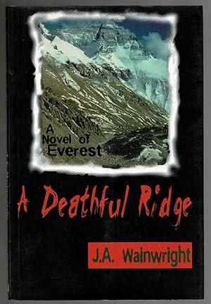 A Deathful Ridge: A Novel of Everest