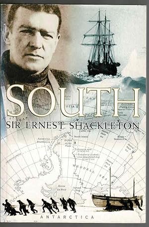 South: The Story of Shackleton's Last Expedition, 1914-1917