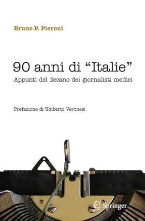 Bild des Verkufers fr 90 Anni di "Italie" (Italian Edition) zum Verkauf von AHA-BUCH