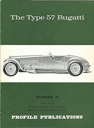 Bild des Verkufers fr Profile Publications No. 41: The Type 57 Bugatti zum Verkauf von Allyouneedisbooks Ltd