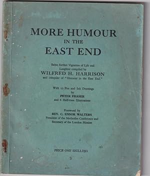 Image du vendeur pour More Humour in the East End; being further vignettes of Life and Laughter mis en vente par Broadwater Books