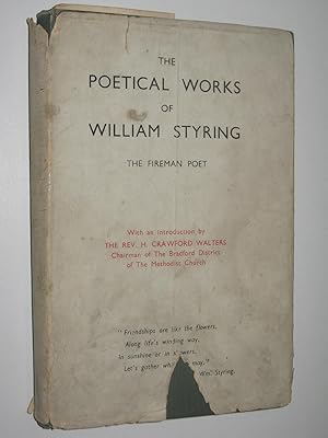 Imagen del vendedor de The Poetical Works Of William Styring Vol 1 : The Fireman Poet a la venta por Manyhills Books