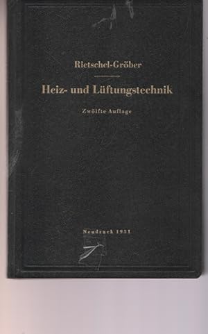 Imagen del vendedor de H. Rietschels Lehrbuch der Heiz- und Lftungstechnik. 2. berichtiger Neudruck 1951. a la venta por Ant. Abrechnungs- und Forstservice ISHGW