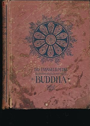 Das Evangelium des Buddha;nach alten Quellen erzählt von Paul Carus, illustriert von O. Kopetzky
