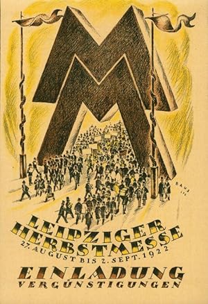 Einladung und Werbeschrift: Leipziger Herbstmesse 27. August bis 2. September 1922. Einladung zur...