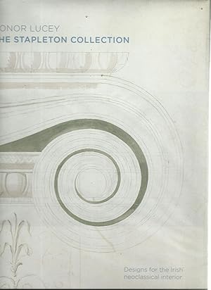 The Stapleton Collection Designs for the Irish Neoclassical Interior.