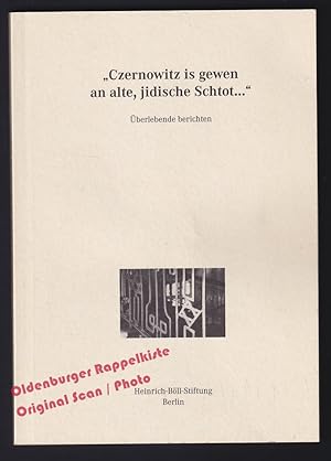 "Czernowitz is gewen an alte, jidische Schtot.": Überlebende berichten - Heinrich-Böll Stiftung (...