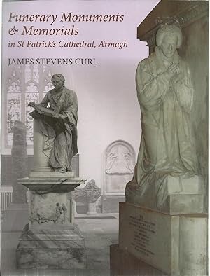 Funerary Monuments & Memorials in the Church of Ireland (Anglican ) Cathedral of St. Patrick Armagh.