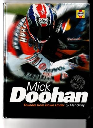 Seller image for Mick Doohan. 'Thunder From Down Under'. for sale by VJ Books