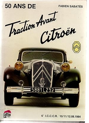 Traction Avant Citroen. 50 ANS.