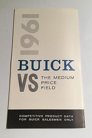 Bild des Verkufers fr 1961 Buick vs The Medium Price Field zum Verkauf von Svenska Books