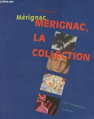 Seller image for Mrignac la collection for sale by Le-Livre