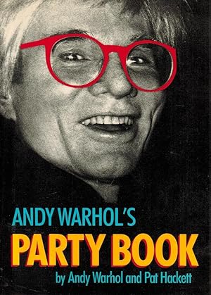 Andy Warhols party book / Andy Warhol; Pat Hackett