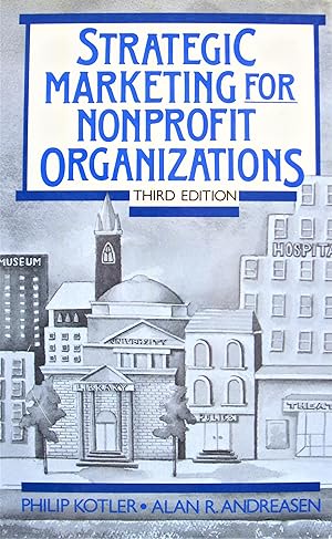 Strategic Marketing for Nonprofit Organizations.